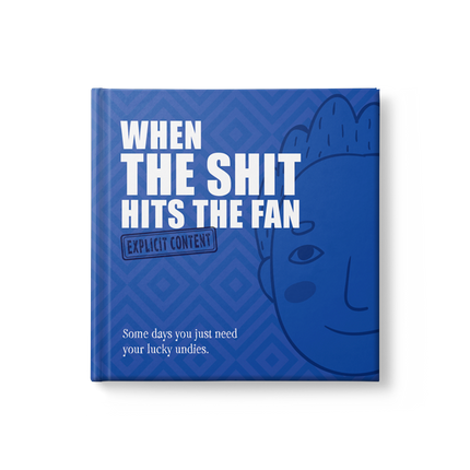 FUN COFFEE TABLE BOOK - WHEN THE SHIT HITS THE FAN