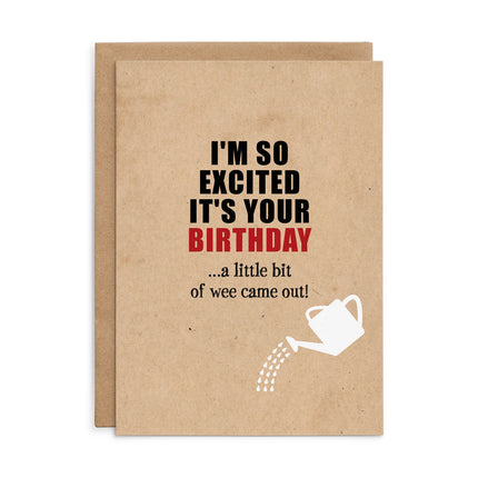 I'm so excited - Birthday Card