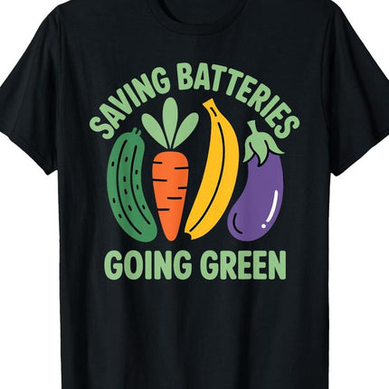 Saving Batteries Shirt