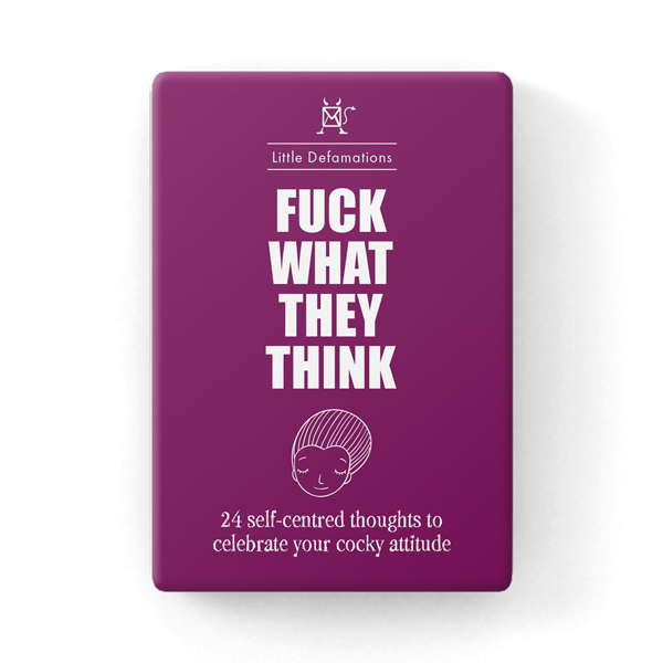 Fuck What They Think - 24 affirmation cards