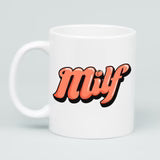 MILF Mug