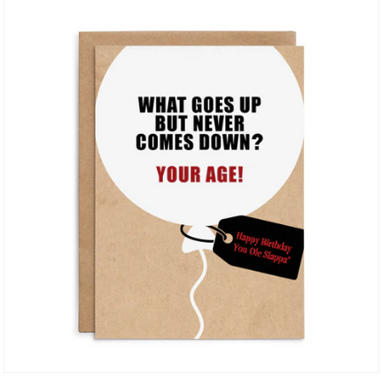 Defamations Cards - What goes up but never comes down - your age