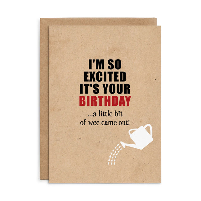 I'm so excited - Birthday Card