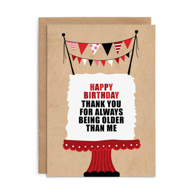 Defamations Cards - Thank You For Always Being Older Than Me