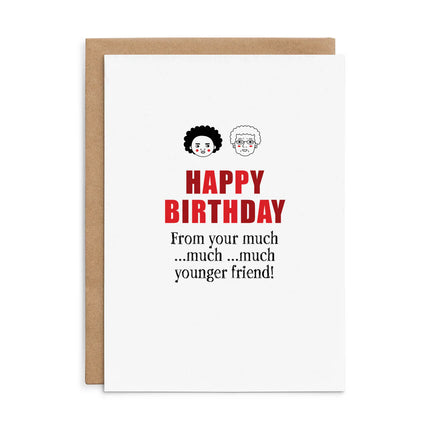 Defamations Cards - From Your Much Much Younger Friend!