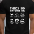 Things I Do In My Spare Time fishing novelty t-shirt
