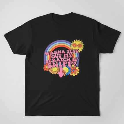 Wanna Test Out my Scratch and Sniff Tee