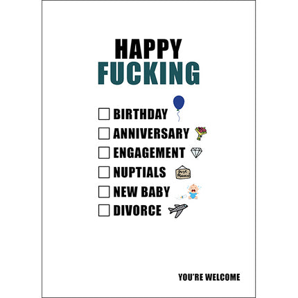 Defamations Cards - Happy fucking birthday/anniversary/engagement/nuptials/new baby/divorce.