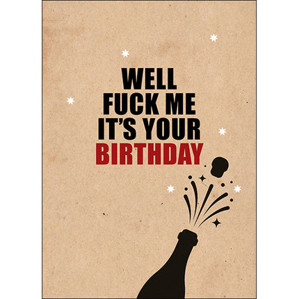 Defamations Cards - Well fu*k me. It's your birthday!