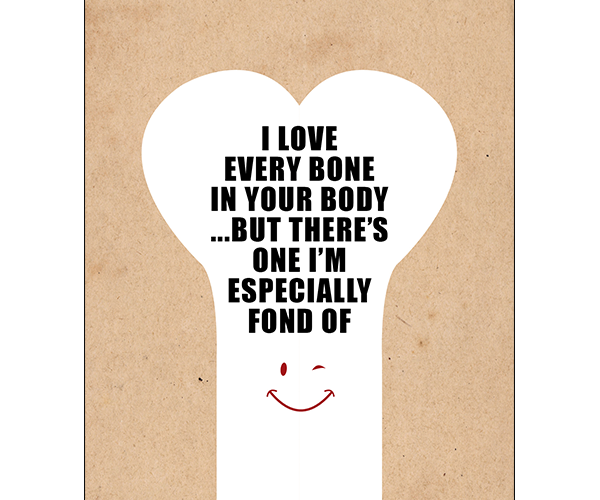 Defamations Cards - I love every bone in your body but there's