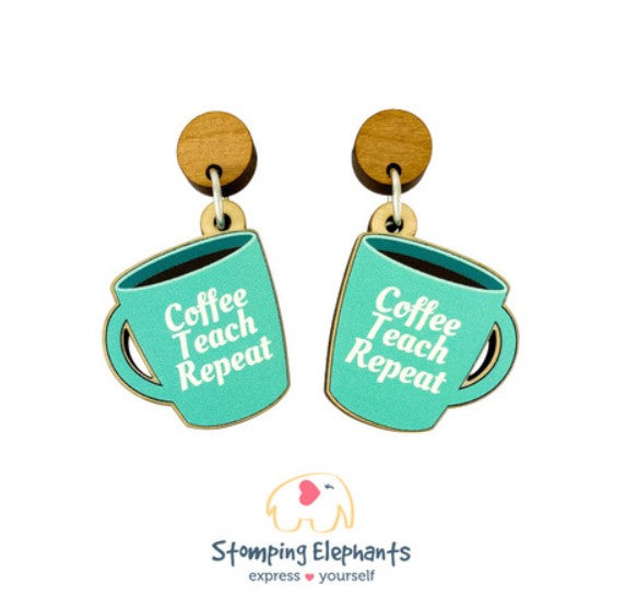 Coffee Teach Repeat Earrings